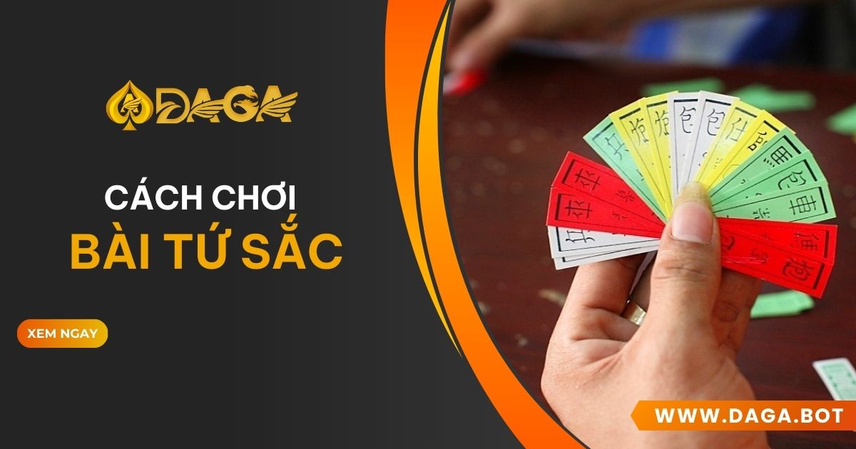 Bài Tứ Sắc tại Daga